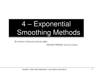 4 – Exponential Smoothing Methods