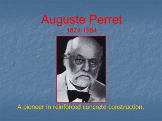 Auguste Perret 1874-1954