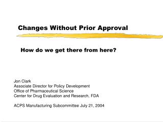 Changes Without Prior Approval