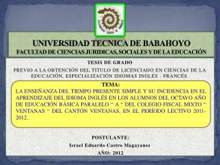 UNIVERSIDAD TECNICA DE BABAHOYO FACULTAD DE CIENCIAS JURIDICAS, SOCIALES Y DE LA EDUCACIÓN