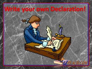 Write your own Declaration!