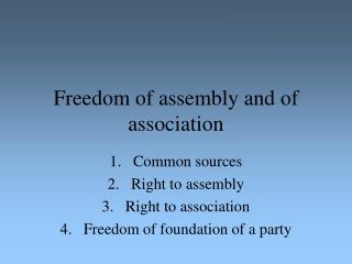 Freedom of assembly and of association