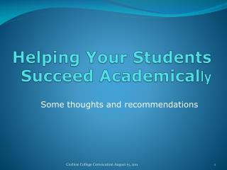 Helping Your Students Succeed Academical ly