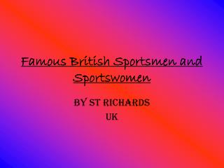 Famous British Sportsmen and Sportswomen