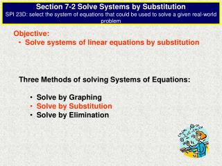 Objective: Solve systems of linear equations by substitution