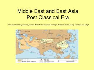 Middle East and East Asia Post Classical Era