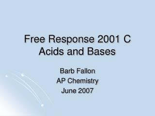 Free Response 2001 C Acids and Bases