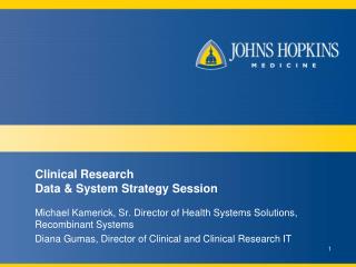 Clinical Research Data &amp; System Strategy Session