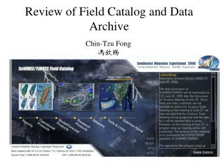 Review of Field Catalog and Data Archive