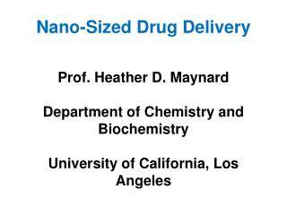 Nano-Sized Drug Delivery
