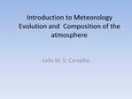 Introduction to Meteorology Evolution and Composition of the atmosphere