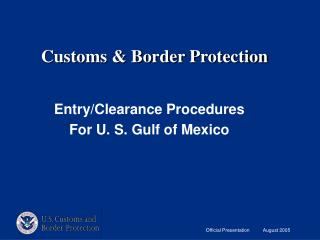 Customs &amp; Border Protection