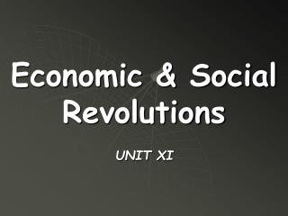 Economic &amp; Social Revolutions