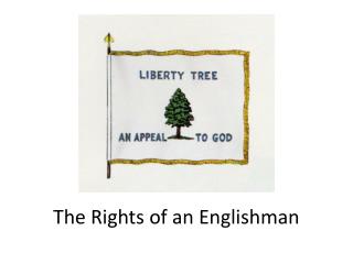 The Rights of an Englishman