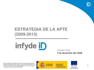 ESTRATEGIA DE LA APTE (2009-2013)