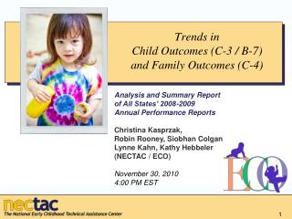 Trends in Child Outcomes (C-3 / B-7) and Family Outcomes (C-4)