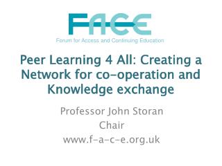 Peer Learning 4 All: Creating a Network for co-operation and Knowledge exchange