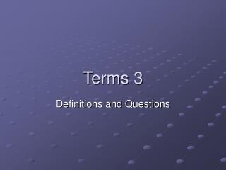 Terms 3