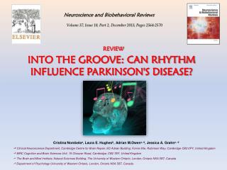 INTO THE GROOVE: CAN RHYTHM INFLUENCE PARKINSON'S DISEASE?