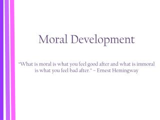 Think on your own… What does it mean to have morals ?