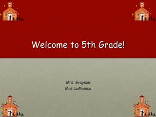 Welcome to 5th Grade!