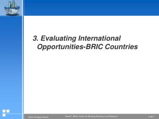 3. Evaluating International Opportunities-BRIC Countries