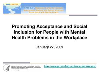 Promoting Acceptance and Social Inclusion for People with Mental Health Problems in the Workplace