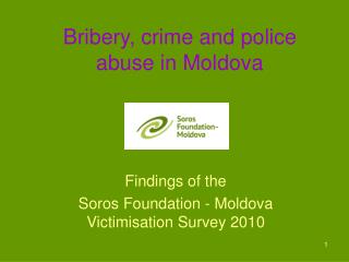 Bribery, crime and police abuse in Moldova