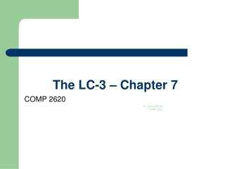 The LC-3 – Chapter 7