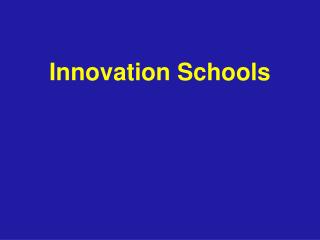 Innovation Schools