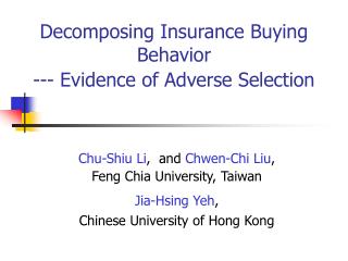 Decomposing Insurance Buying Behavior --- Evidence of Adverse Selection