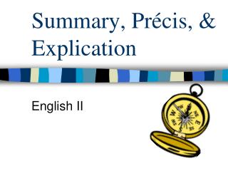 Summary, Précis, &amp; Explication