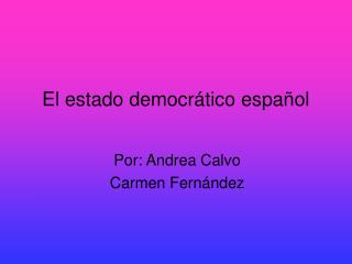 El estado democrático español