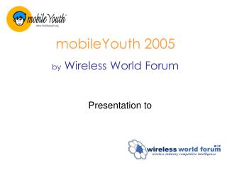 mobileYouth 2005 by Wireless World Forum
