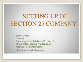 SETTING UP OF SECTION 25 COMPANY