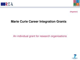 Marie Curie Career Integration Grants