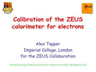 Calibration of the ZEUS calorimeter for electrons