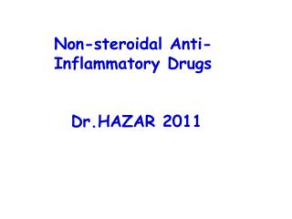 Non steroidal anti inflammatory drugs powerpoint