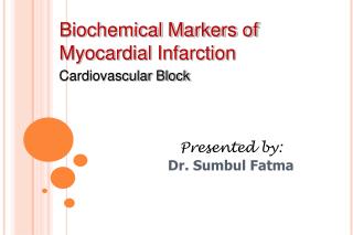 Biochemical Markers of Myocardial Infarction
