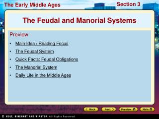 Preview Main Idea / Reading Focus The Feudal System Quick Facts: Feudal Obligations