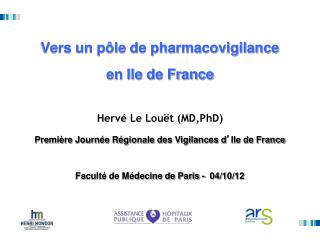 Vers un pôle de pharmacovigilance en Ile de France
