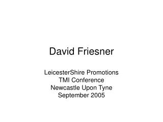David Friesner
