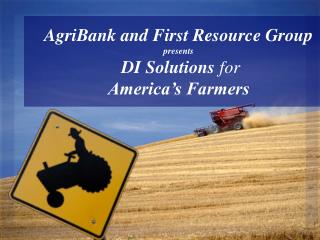 AgriBank and First Resource Group presents DI Solutions for America’s Farmers