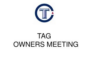 TAG OWNERS MEETING