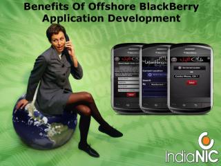 Benefits Of Offshore BlackBerry Application Development