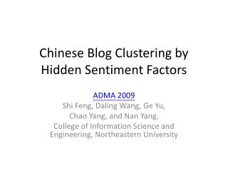 Chinese Blog Clustering by Hidden Sentiment Factors