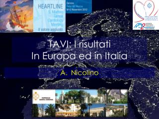 TAVI: I risultati In Europa ed in Italia
