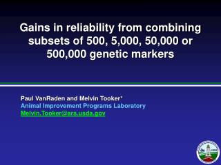 Gains in reliability from combining subsets of 500, 5,000, 50,000 or 500,000 genetic markers
