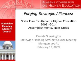 Pamela G. Arrington Statewide Planning Advisory Council Meeting Montgomery, AL February 13, 2009