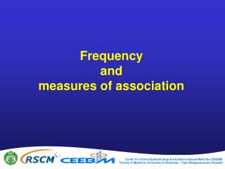 Frequency and measures of association